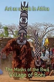 Image Art as a Verb in Africa: The Masks of the Bwa Village of Boni