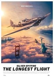 Silver Spitfire - The Longest Flight-hd