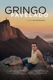 Gringo Favelado series tv