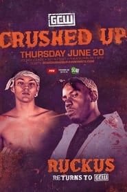 GCW Crushed Up series tv