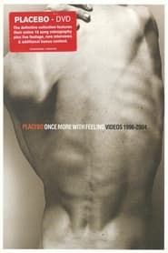 Placebo  Once more with feeling videos 1996-2004 series tv