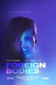 Foreign Bodies 2022 streaming