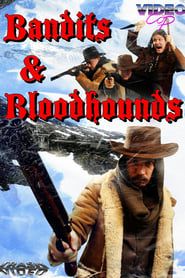 Bandits and Bloodhounds series tv