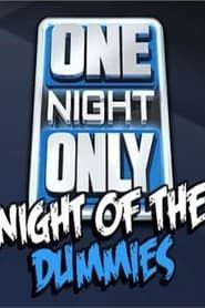 Image IMPACT Wrestling: One Night Only: Night of the Dummies