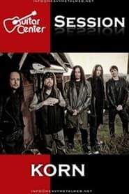 Korn - Guitar Center Sessions series tv