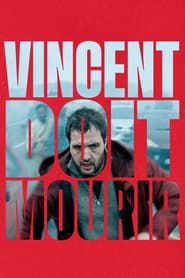Vincent Must Die series tv