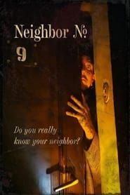 Neighbor No. 9 series tv
