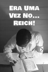 watch Era Uma Vez No... Reich!