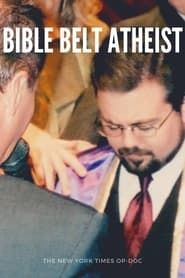 Bible Belt Atheist series tv