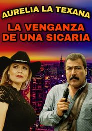 Aurelia La Texana series tv