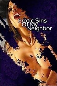 Erotic Sins of My Neighbor series tv