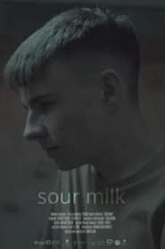 Sour Milk series tv