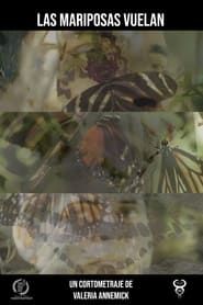 Affiche de Las mariposas vuelan