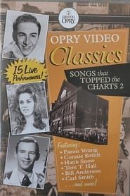 Opry Video Classics: Songs That Topped the Charts 2 series tv