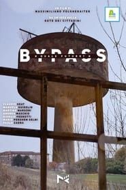 Bypass - Quale futuro? series tv