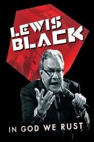 Lewis Black: In God We Rust series tv