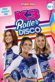 K3 Roller Disco Vol.2 series tv