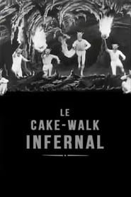Le cake-walk infernal (1903)