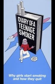 Diary of a Teenage Smoker: Why Girls Start Smoking and How They Quit series tv