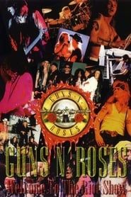 Guns N' Roses: Welcome to the Riot Show series tv