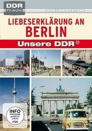 Liebeserklärung an Berlin series tv