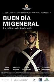 Image Buen día, Mi general: La Película de San Martín