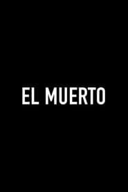 El Muerto 2024 streaming