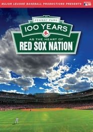 Image Fenway Park: 100 Years as the Heart of Red Sox Nation 2012
