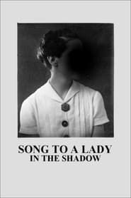 Image Song to a Lady in the Shadow