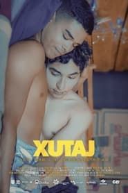 watch Xutaj