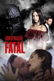 Fatal Conspiracy series tv