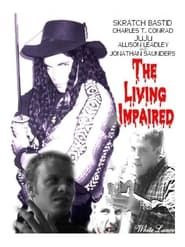 The Living Impaired series tv