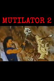 Mutilator: Hero of the Wasteland Episode II: Underworld series tv