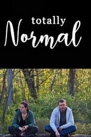 watch TOTALLY NORMAL