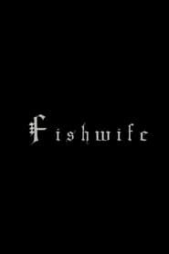 Fishwife (2021)