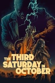 The Third Saturday in October 2022 streaming
