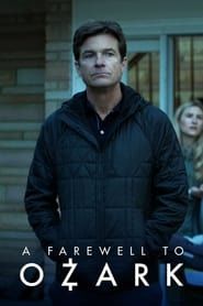 A Farewell to Ozark series tv