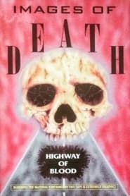Images of Death: Highway of Blood series tv