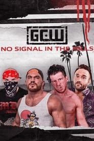 GCW: No Signal In The Hills 2021 streaming