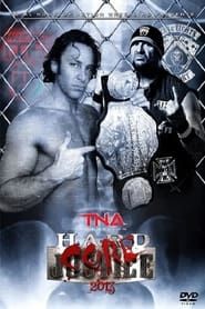 TNA Hardcore Justice 2013 (2013)