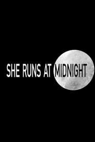 She Runs at Midnight-hd