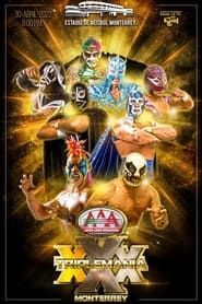 AAA Triplemanía XXX: Monterrey 2022 streaming