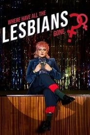 Where Have All the Lesbians Gone? series tv