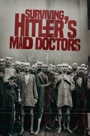 Image Surviving Hitler's Mad Doctors