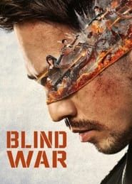Blind War 2022 streaming