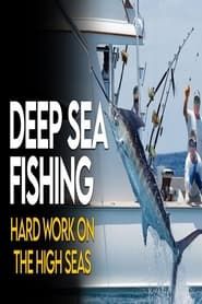 Image Deep Sea Fishing- Hard Work On The High Seas