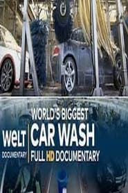 World's Biggest Car Wash- Washing, Waxing, Drying series tv
