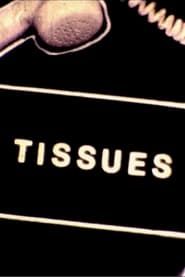 Tissues series tv