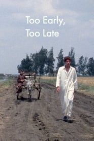 Trop tôt, trop tard (1982)