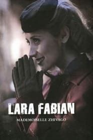 Lara Fabian - Mademoiselle Zhivago series tv